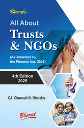 Bharat's All About Trusts & NGOs by CA. Chunauti H. Dholakia
